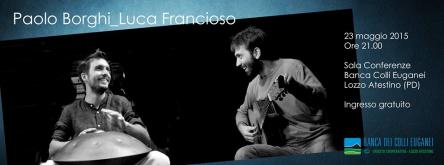Paolo Borghi e Luca Francioso in concerto