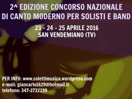 Seconda edizione concorso nazionale di canto moderno per solisti e band San Vendemiano (TV)