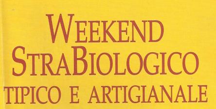 Un Weekend Strabiologico