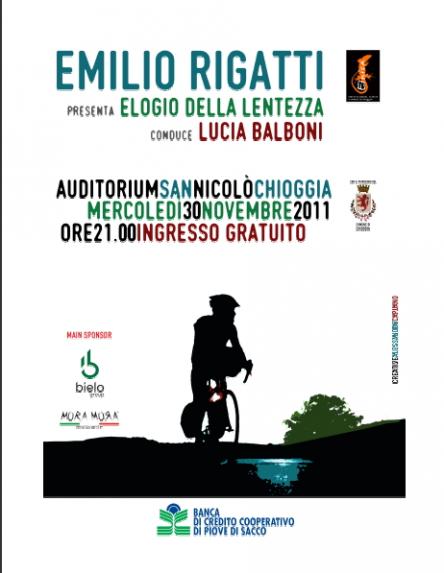 EMILIO RIGATTI presenta ELOGIO DELLA LENTEZZA