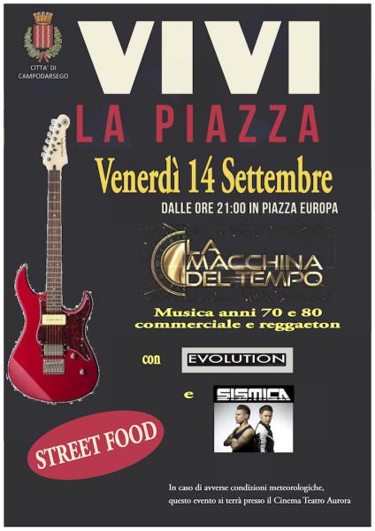 VIVI LA PIAZZA, A CAMPODARSEGO CON LA MACCHINA DEL TEMPO